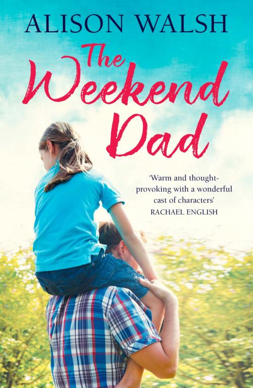 Cover of the book The Weekend Dad by Alison Walsh, Hachette Ireland