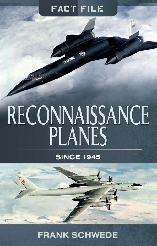 Cover of the book Reconnaissance Planes Since 1945 by Frank Schwede, Pen and Sword