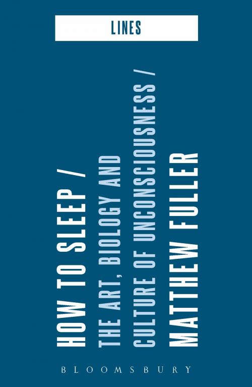 Cover of the book How to Sleep by Matthew Fuller, Bloomsbury Publishing
