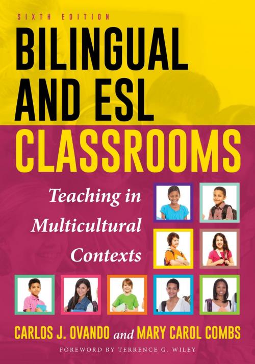 Cover of the book Bilingual and ESL Classrooms by Mary Carol Combs, Eugene E. García, Carlos J. Ovando, Rowman & Littlefield Publishers