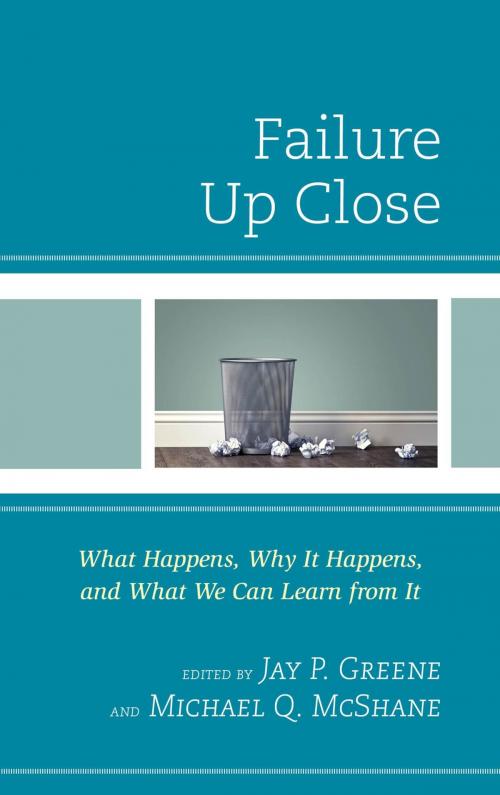 Cover of the book Failure Up Close by , Rowman & Littlefield Publishers