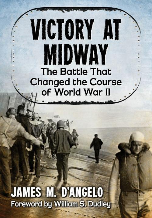 Cover of the book Victory at Midway by James M. D’Angelo, McFarland & Company, Inc., Publishers