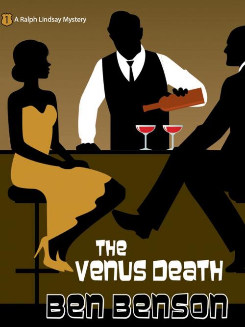 Cover of the book The Venus Death: A Ralph Lindsay Mystery by Ben Benson, Wildside Press LLC