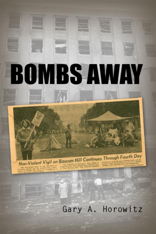 Cover of the book Bombs Away by Gary A. Horowitz, Dorrance Publishing