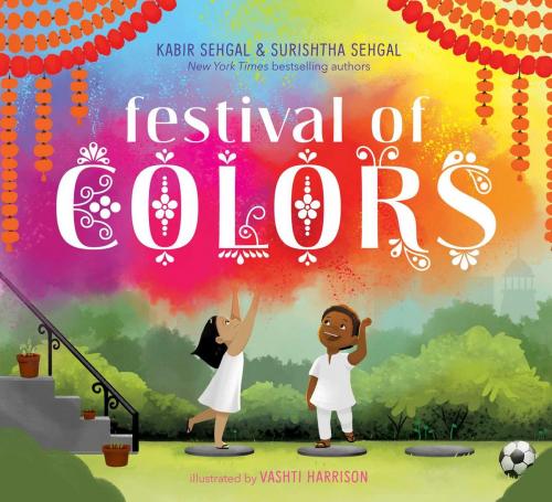 Cover of the book Festival of Colors by Surishtha Sehgal, Kabir Sehgal, Beach Lane Books