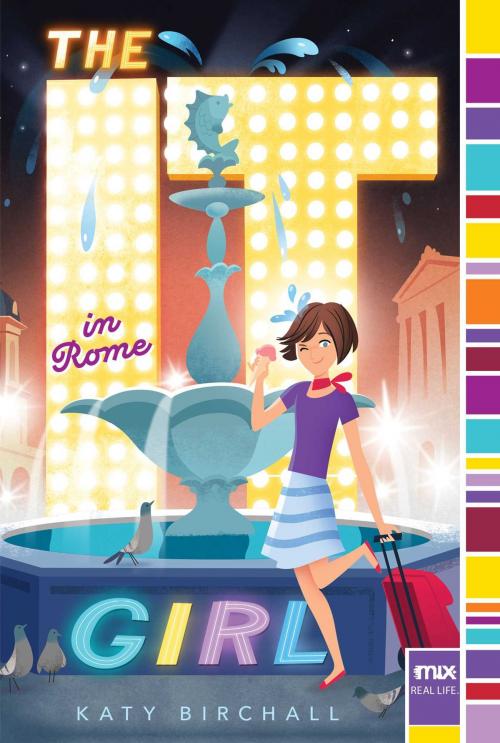 Cover of the book The It Girl in Rome by Katy Birchall, Aladdin