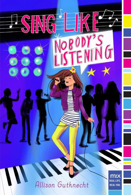 Cover of the book Sing Like Nobody's Listening by Allison Gutknecht, Aladdin