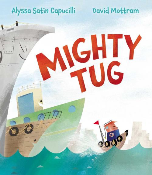 Cover of the book Mighty Tug by Alyssa Satin Capucilli, Simon & Schuster/Paula Wiseman Books
