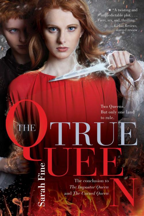 Cover of the book The True Queen by Sarah Fine, Margaret K. McElderry Books