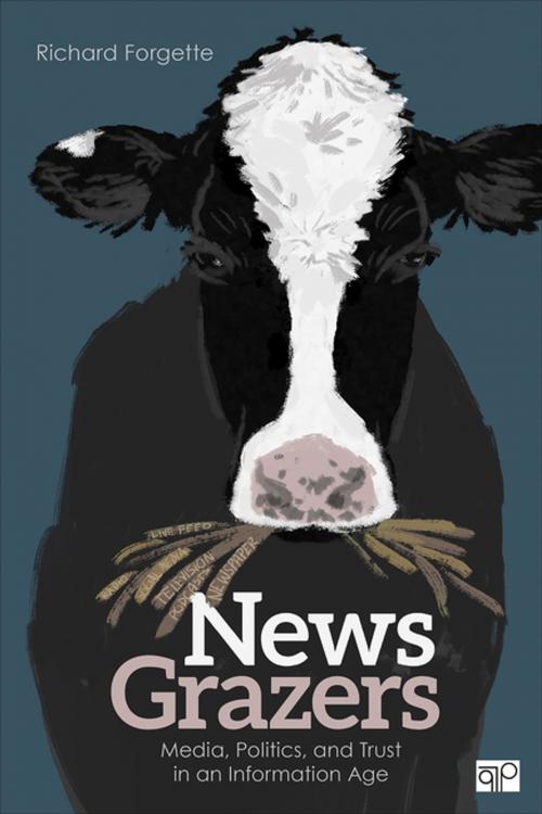 Cover of the book News Grazers by Richard Forgette, SAGE Publications