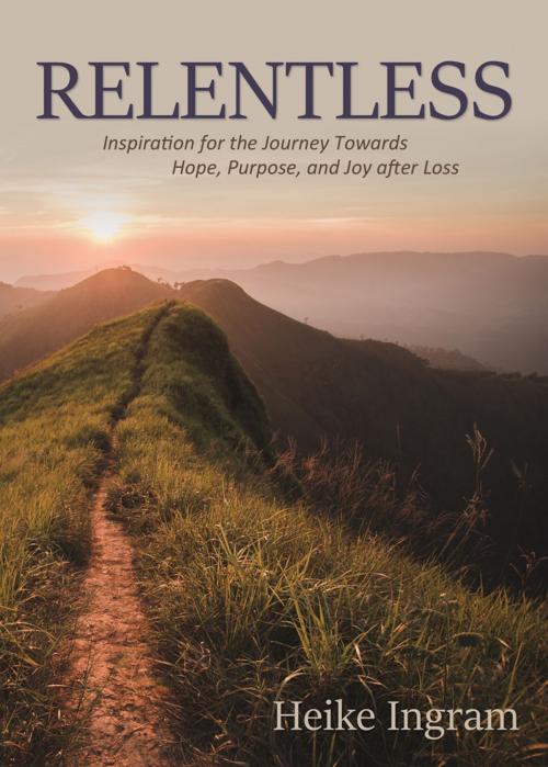 Cover of the book Relentless by Heike Ingram, Word Alive Press