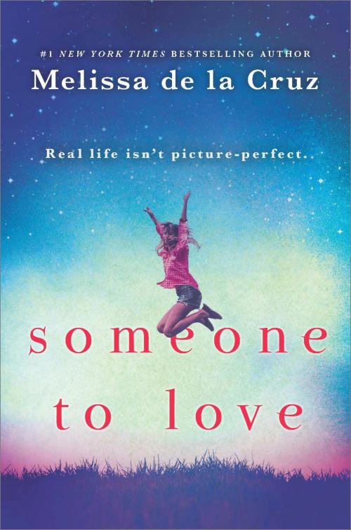 Cover of the book Someone to Love by Melissa de la Cruz, Harlequin