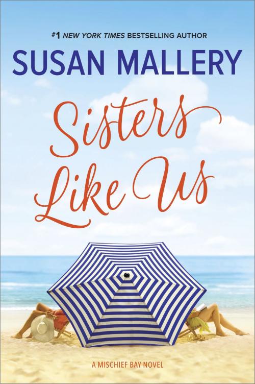 Cover of the book Sisters Like Us by Susan Mallery, MIRA Books