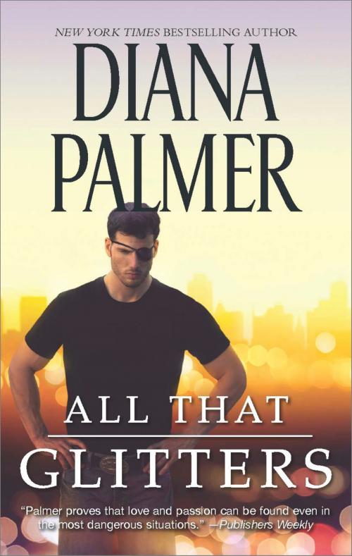 Cover of the book All That Glitters by Diana Palmer, HQN Books