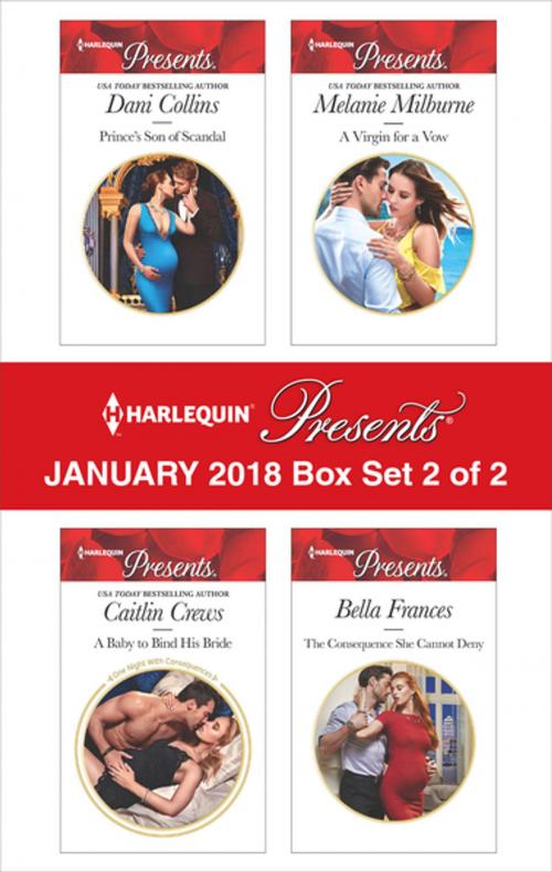 Cover of the book Harlequin Presents January 2018 - Box Set 2 of 2 by Dani Collins, Caitlin Crews, Bella Frances, Melanie Milburne, Harlequin