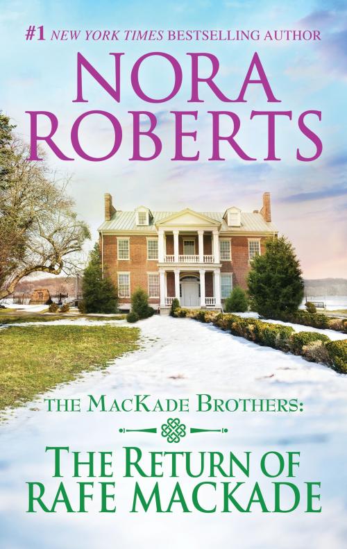 Cover of the book The Return of Rafe MacKade by Nora Roberts, Silhouette