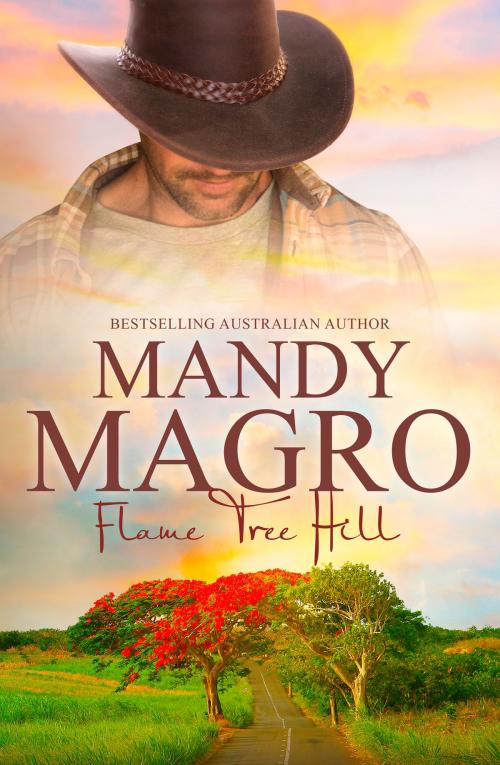 Cover of the book Flame Tree Hill by Mandy Magro, HarperCollins