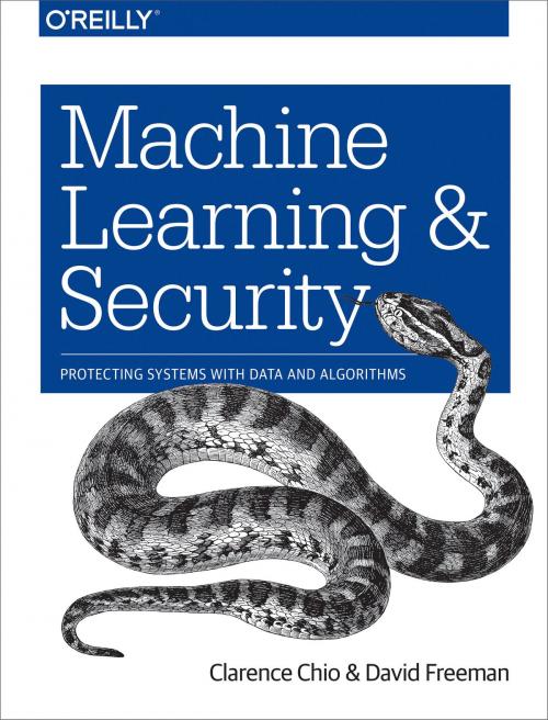 Cover of the book Machine Learning and Security by Clarence Chio, David Freeman, O'Reilly Media