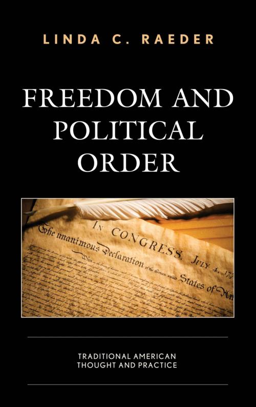 Cover of the book Freedom and Political Order by Linda C. Raeder, Lexington Books