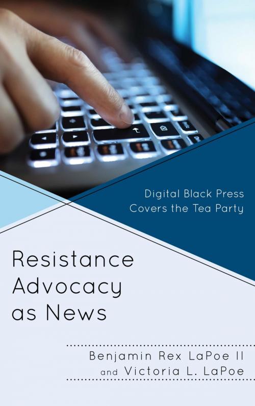 Cover of the book Resistance Advocacy as News by Benjamin Rex LaPoe II, Victoria L. LaPoe, Lexington Books