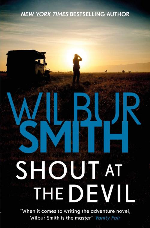 Cover of the book Shout at the Devil by Wilbur Smith, Zaffre