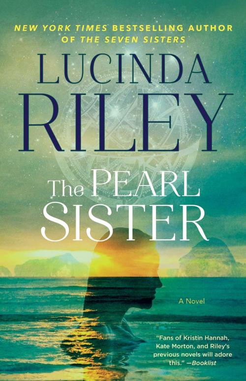 Cover of the book The Pearl Sister by Lucinda Riley, Atria Books