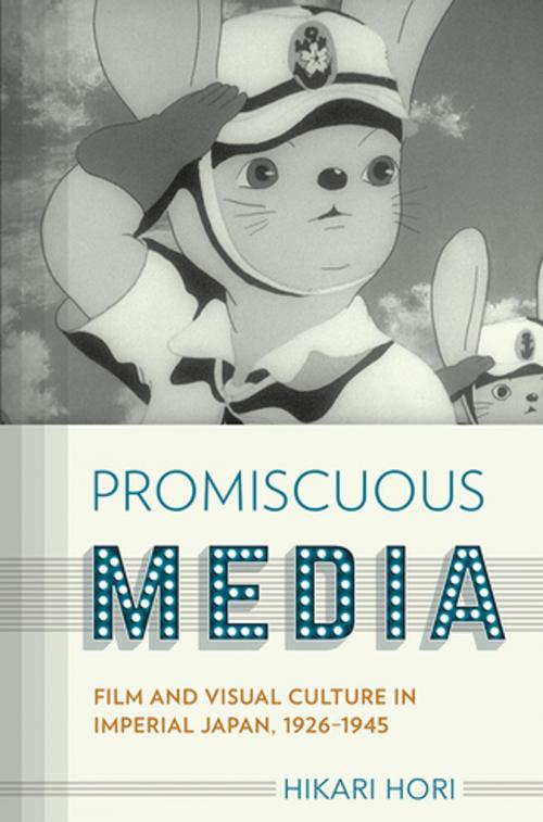 Cover of the book Promiscuous Media by Hikari Hori, Cornell University Press