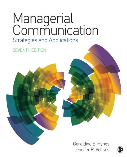 Cover of the book Managerial Communication by Geraldine E. Hynes, Jennifer R. Veltsos, SAGE Publications