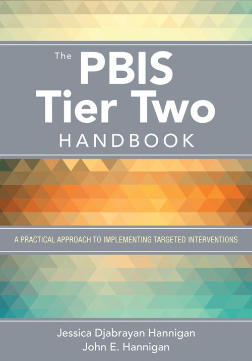 Cover of the book The PBIS Tier Two Handbook by John E. Hannigan, Dr. Jessica Hannigan, SAGE Publications
