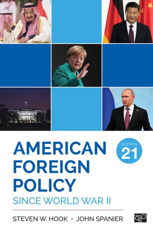 Cover of the book American Foreign Policy Since World War II by Steven W. Hook, John W. Spanier, SAGE Publications