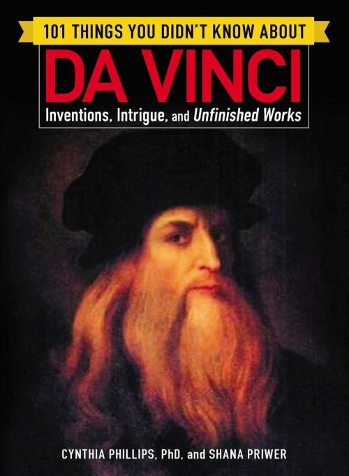 Cover of the book 101 Things You Didn't Know about Da Vinci by Cynthia Phillips, Shana Priwer, Adams Media