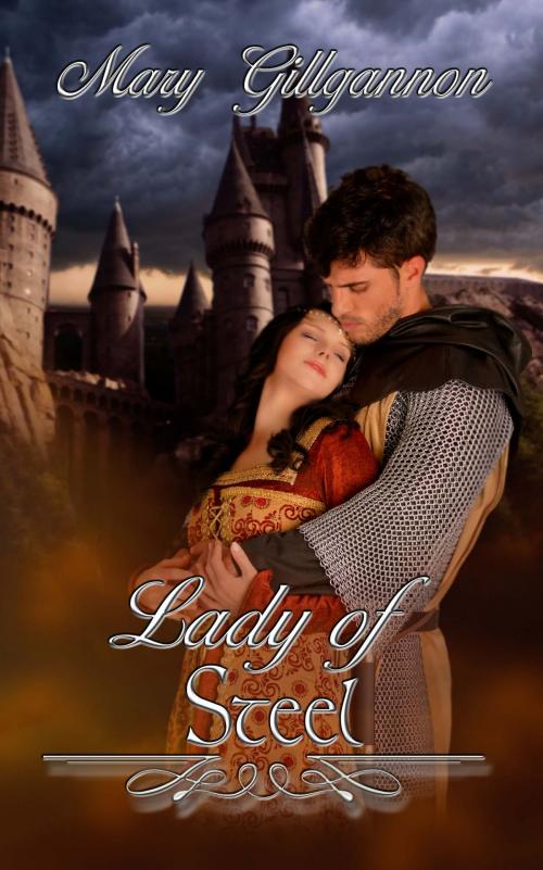 Cover of the book Lady of Steel by Mary  Gillgannon, The Wild Rose Press, Inc.