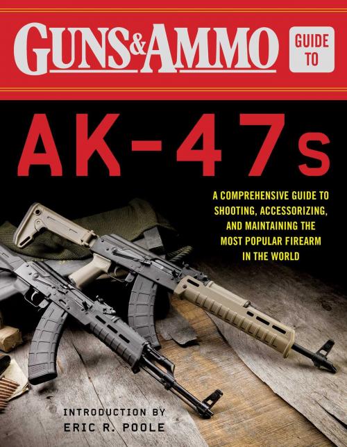 Cover of the book Guns & Ammo Guide to AK-47s by , Skyhorse