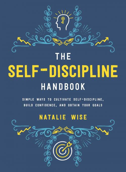 Cover of the book The Self-Discipline Handbook by Natalie Wise, Skyhorse