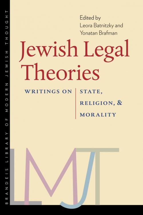 Cover of the book Jewish Legal Theories by , Brandeis University Press