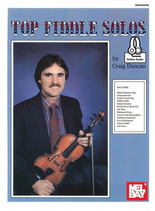 Cover of the book Top Fiddle Solos by Craig Duncan, Mel Bay Publications, Inc.