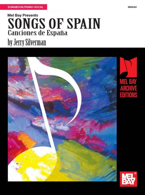Cover of the book Songs of Spain by Jerry Silverman, Mel Bay Publications, Inc.