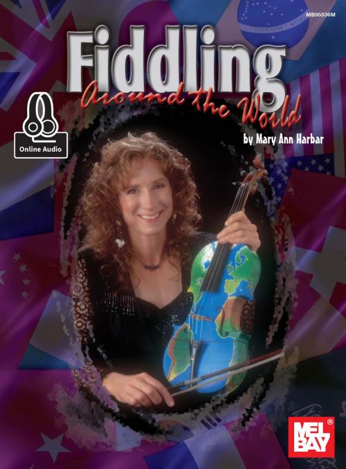 Cover of the book Fiddling Around the World by Mary Ann Harbar Willis, Mel Bay Publications, Inc.