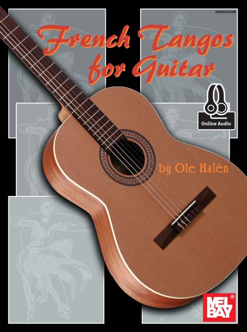 Cover of the book French Tangos for Guitar by Ole Halen, Mel Bay Publications, Inc.