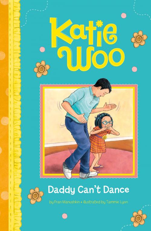 Cover of the book Daddy Can't Dance by Fran Manushkin, Capstone