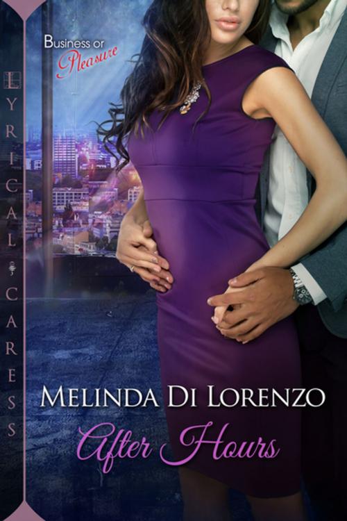 Cover of the book After Hours by Melinda Di Lorenzo, Lyrical Press