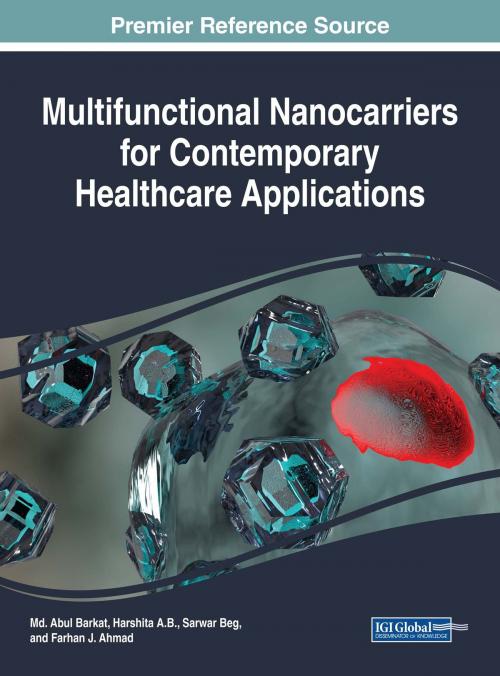 Cover of the book Multifunctional Nanocarriers for Contemporary Healthcare Applications by , IGI Global