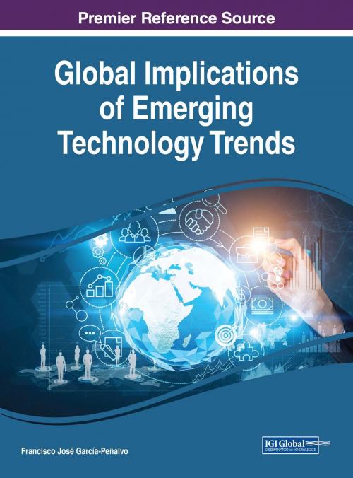 Cover of the book Global Implications of Emerging Technology Trends by , IGI Global