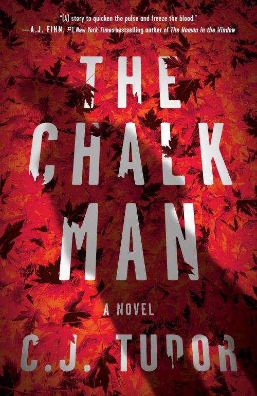 Cover of the book The Chalk Man by C. J. Tudor, Crown/Archetype