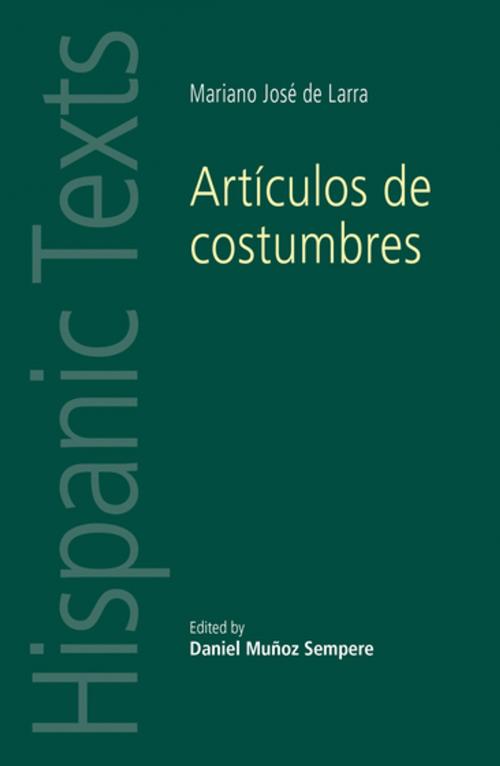 Cover of the book Artículos de costumbres by , Manchester University Press