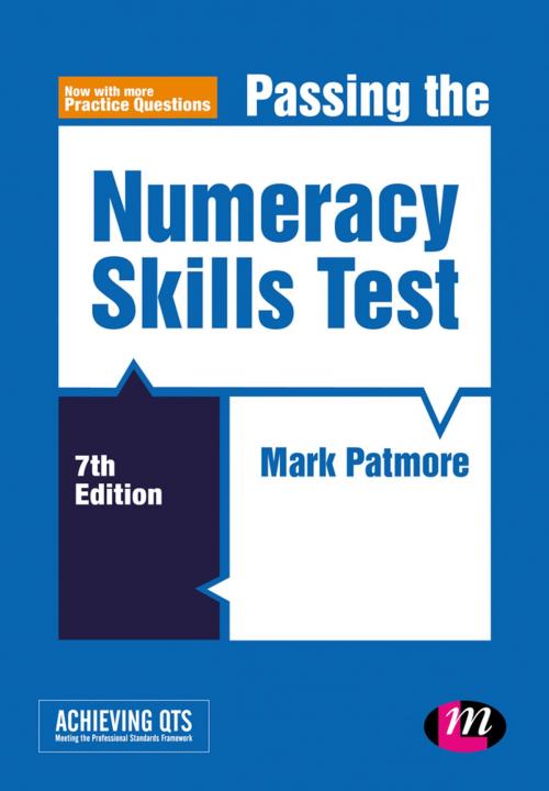 Cover of the book Passing the Numeracy Skills Test by Mr Mark Patmore, SAGE Publications