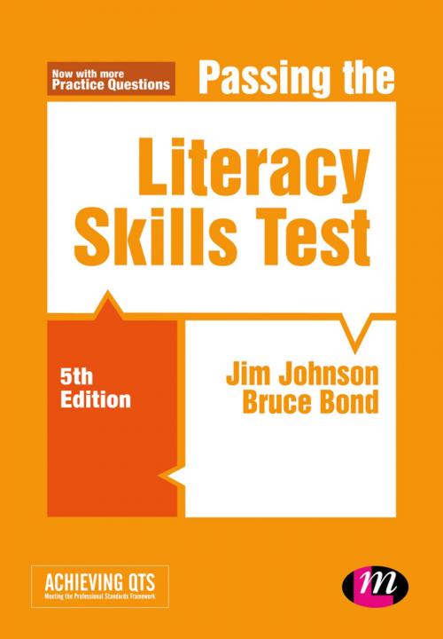 Cover of the book Passing the Literacy Skills Test by Jim Johnson, Bruce Bond, SAGE Publications