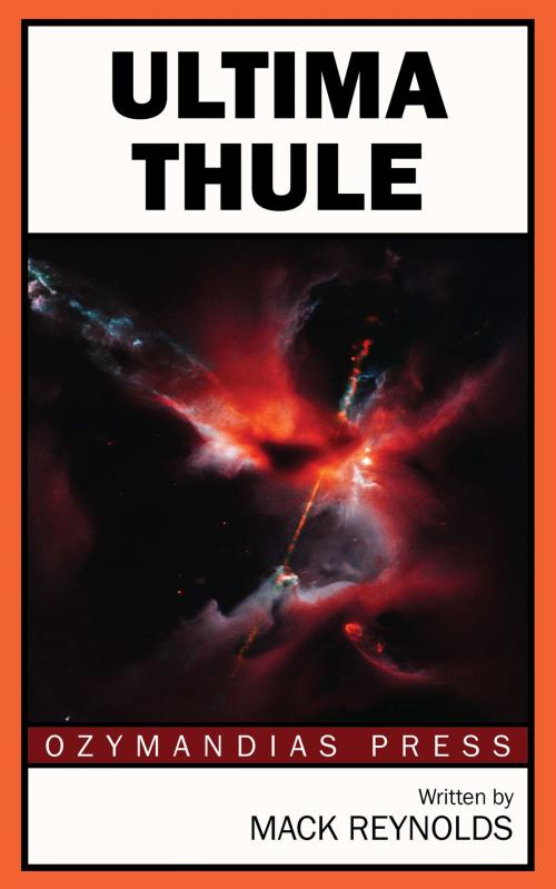 Cover of the book Ultima Thule by Mack Reynolds, Ozymandias Press