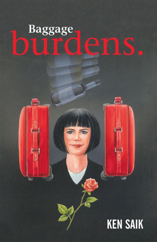 Cover of the book Baggage Burdens. by Ken Saik, iUniverse