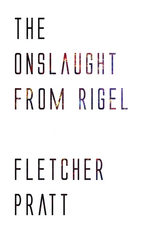 Cover of the book The Onslaught from Rigel by Fletcher Pratt, Jovian Press